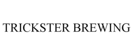 TRICKSTER BREWING