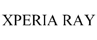 XPERIA RAY