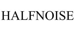 HALFNOISE