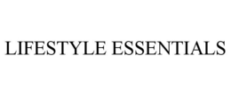 LIFESTYLE ESSENTIALS