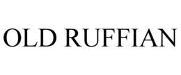 OLD RUFFIAN