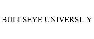 BULLSEYE UNIVERSITY