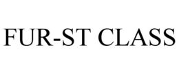 FUR-ST CLASS
