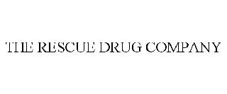 THE RESCUE DRUG COMPANY