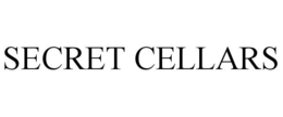 SECRET CELLARS