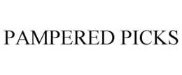 PAMPERED PICKS