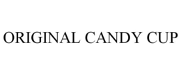 ORIGINAL CANDY CUP