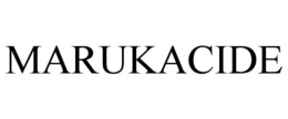 MARUKACIDE