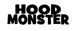 HOOD MONSTER
