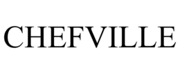CHEFVILLE