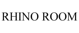 RHINO ROOM