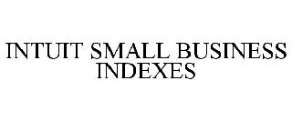 INTUIT SMALL BUSINESS INDEXES