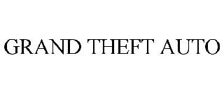 GRAND THEFT AUTO