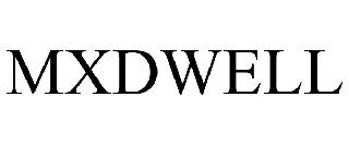 MXDWELL