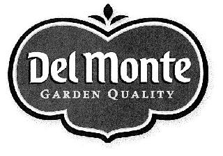 DEL MONTE GARDEN QUALITY