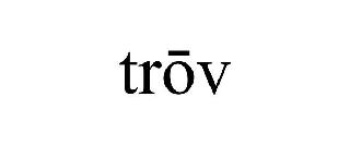 TROV