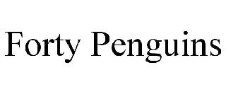 FORTY PENGUINS