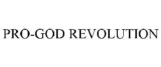 PRO-GOD REVOLUTION