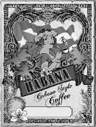 HABANA CUBANO STYLE COFFEE