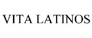 VITA LATINOS