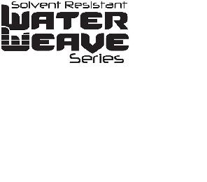 SOLVENT RESISTANT WATER WEAVE SERIES
