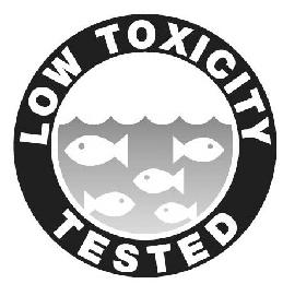 LOW TOXICITY TESTED