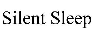 SILENT SLEEP