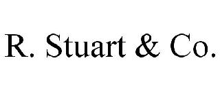 R. STUART & CO.