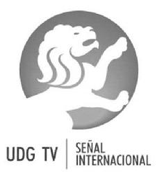 UDG TV SEÑAL INTERNACIONAL