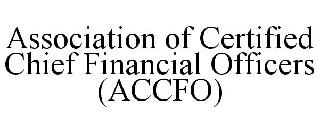 ASSOCIATION OF CERTIFIED CHIEF FINANCIAL OFFICERS (ACCFO)