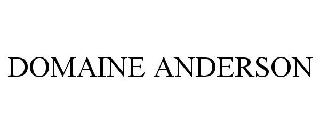 DOMAINE ANDERSON
