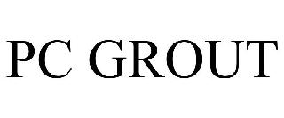 PC GROUT