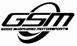 GSM GOOD SHEPHERD MOTORSPORTS