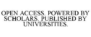 OPEN ACCESS. POWERED BY SCHOLARS. PUBLISHED BY UNIVERSITIES.