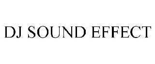 DJ SOUND EFFECT