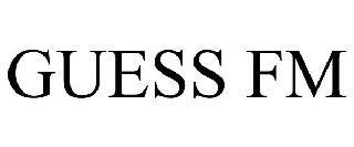 GUESS FM
