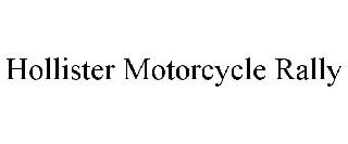 HOLLISTER MOTORCYCLE RALLY