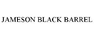 JAMESON BLACK BARREL