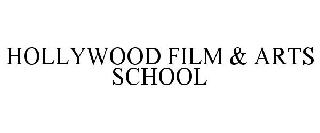 HOLLYWOOD FILM & ARTS SCHOOL