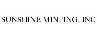 SUNSHINE MINTING, INC