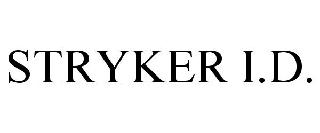 STRYKER I.D.