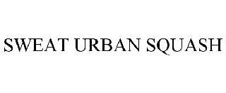 SWEAT URBAN SQUASH