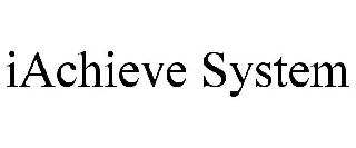 IACHIEVE SYSTEM