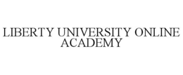 LIBERTY UNIVERSITY ONLINE ACADEMY