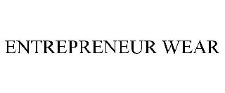 ENTREPRENEUR WEAR