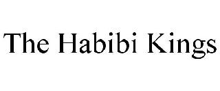 THE HABIBI KINGS