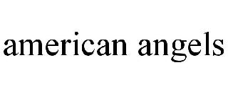 AMERICAN ANGELS