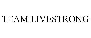 TEAM LIVESTRONG