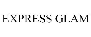 EXPRESS GLAM