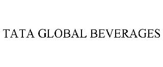 TATA GLOBAL BEVERAGES